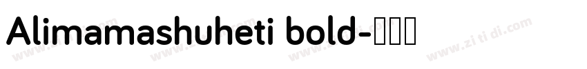 Alimamashuheti bold字体转换